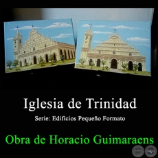 Iglesia de Trinidad - Obra de Horacio Guimaraens - Ao 2017